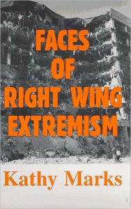 Title: Faces Right Wing Extremism, Author: Kathy Marks