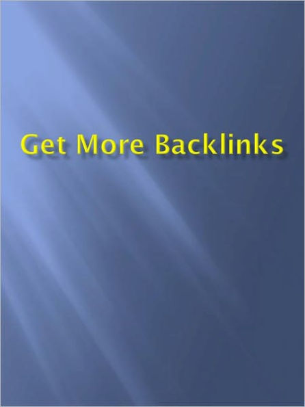 Get More Backlinks