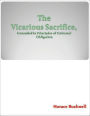 The Vicarious Sacrifice, Grounded in Principles of Universal Obligation