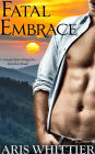 Fatal Embrace (Romantic Suspense)