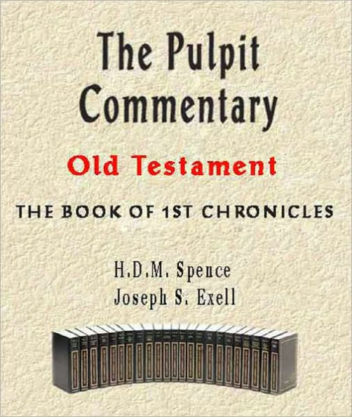 The Pulpit Commentary-Book of 1st Chronicles