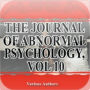 The Journal of Abnormal Psychology, vol 10