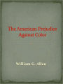 American Prejudice Against Color