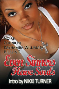Title: Even Sinners Have Souls, Author: Noire Noire
