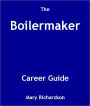 The Boilermaker Career Guide