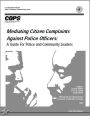 Mediating Citizen Complaints Against Police Officers: A Guide For Police And Community Leaders