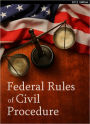 2011-2012 Federal Rules of Civil Procedure (FRCP) (with ALL Committee Notes)