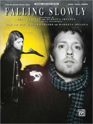 Title: Falling Slowly (from the motion picture Once) Piano - Vocal - Chords, Author: Glen Hansard