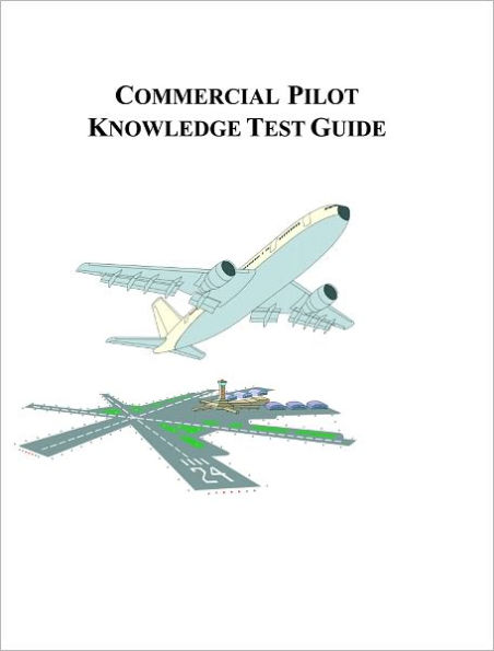 Commercial Pilot Knowledge Test Guide