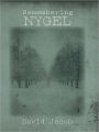 Remembering Nygel