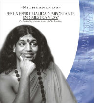 Title: Es La Espiritualidad Importante En Nuestra Vida?, Author: Paramahamsa Nithyananda