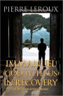 Immanuel(God with us)in Recovery