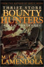 Thrift Store Bounty Hunters