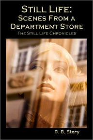 Still Life: Scenes from a Department Store
