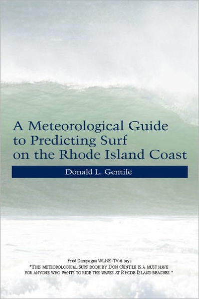 A Meteorological Guide to Predicting Surf on the Rhode Island Coast