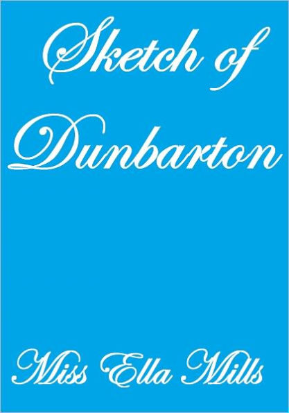 Sketch of Dunbarton