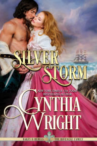 Silver Storm (Rakes & Rebels: The Raveneau Family, Book 1)
