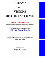 Title: Dreams and Visions of the Last Days, Special Edition, Author: Roger K. Young