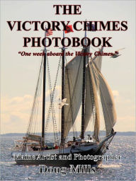 Title: THE VICTORY CHIMES PHOTOBOOK, Author: Doug Mills