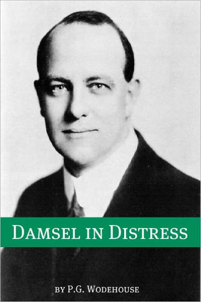 A Damsel in Distress (Annotated with biography about the life and times of P.G. Wodehouse)