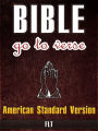 THE HOLY BIBLE FOR NOOK - American Standard Version / Go to Verse [New NOOK edition with best navigation & active TOC]: ASV
