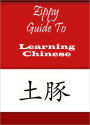 Zippy Guide To Learning Chinese