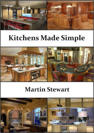 Title: Kitchens Made Simple, Author: Martin Stewart