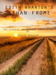 Edith Wharton's Ethan Frome