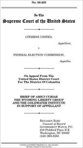 Title: Goldwater Institute Amicus Brief-Citizens United v. Federal Election Commission, Author: Goldwater Institute