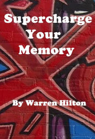 Supercharge Your Memory