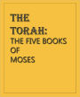 The Torah: The Five Books Of Moses