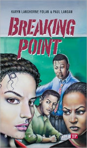Title: Breaking Point (Bluford Series #16), Author: Karyn Langhorne Folan