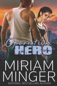 Title: Operation Hero, Author: Miriam Minger