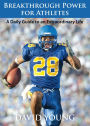 Breakthrough Power for Athletes: A Daily Guide to an Extraordinary Life