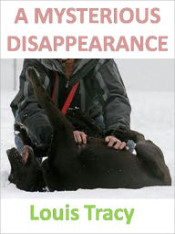 A MYSTERIOUS DISAPPEARANCE w/Direct link technology (A Classic Mystery Novel)