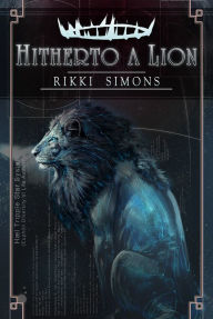 Hitherto a Lion
