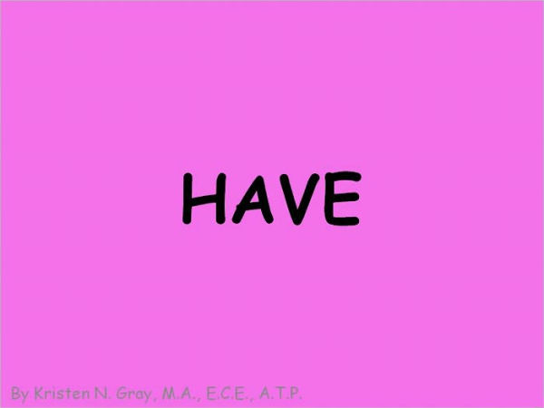 Have