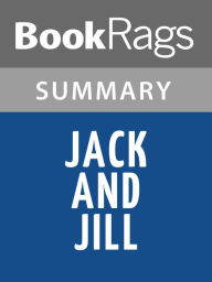 Title: Jack and Jill by James Patterson l Summary & Study Guide, Author: BookRags