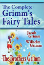 The Complete Grimm's Fairy Tales