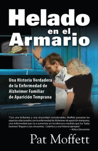 Title: Helado en el Armario, Author: Pat Moffett
