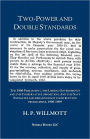 Two-Power and Double Standards: The 1906 Parliament, the Liberal Governments and the Conservative opposition, And the Navy Estimates and dreadnought construction programmes, 1906-1909