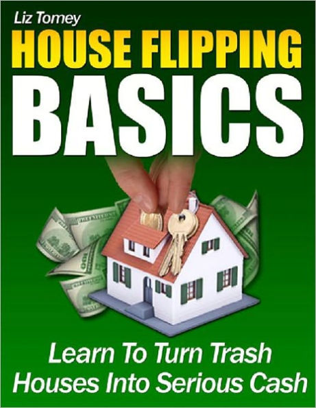 House Flipping Basics