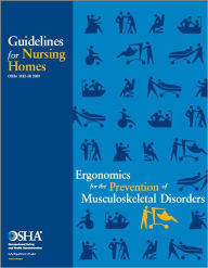 Guidelines for Nursing Homes: Ergonomics for the Prevention of Musculoskeletal Disorders