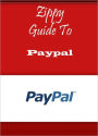 Zippy Guide To Paypal