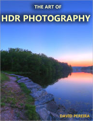 Title: The Art of HDR Photography, Author: David Pereira