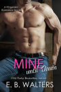 Mine Until Dawn (book # 2 of the Fitzgerald Family)
