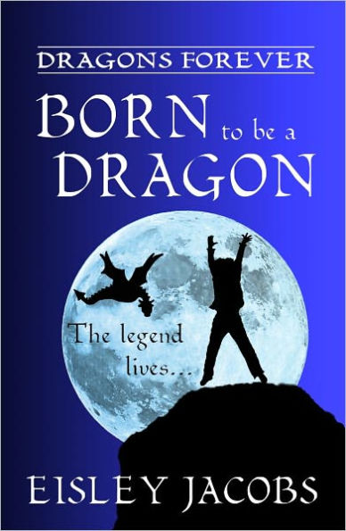 Born to be a Dragon