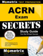 ACRN Exam Secrets Study Guide: ACRN Test Review for the AIDS Certified Registered Nurse Exam