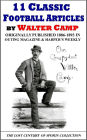 11 Classic Football Articles by Walter Camp Originally Published 1886-1893 in Outing Magazine and Harper's Weekly