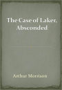 The Case of Laker, Absconded w/ DirectLink Technology (A Classic Detective Novel)